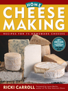 Home Cheese Making (eBook): Recipes for 75 Delicious Cheeses